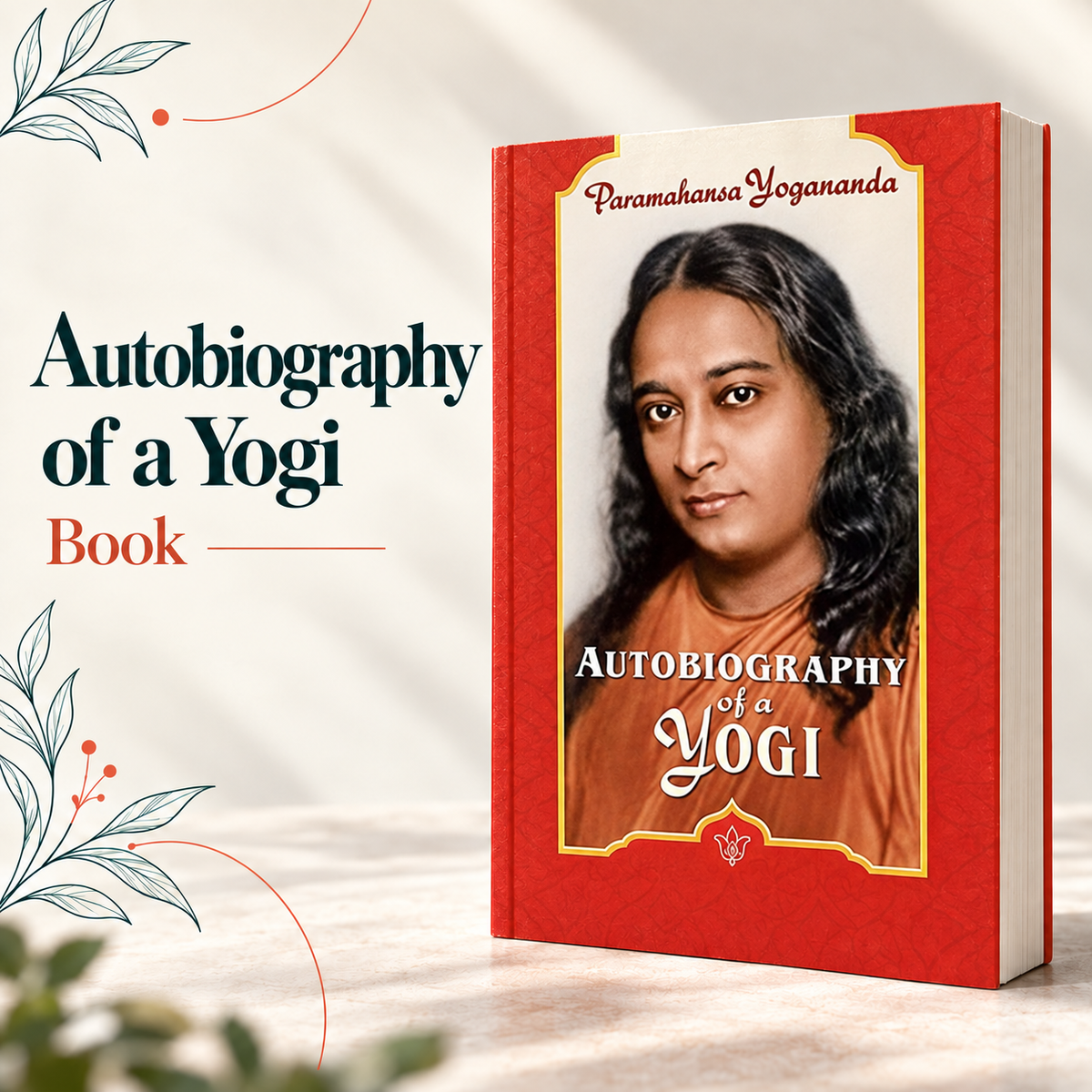 Book - Autobiography of a Yogi by Paramahansa Yogananda