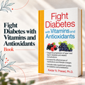 Book - Fight Diabetes with Vitamins and Antioxidants